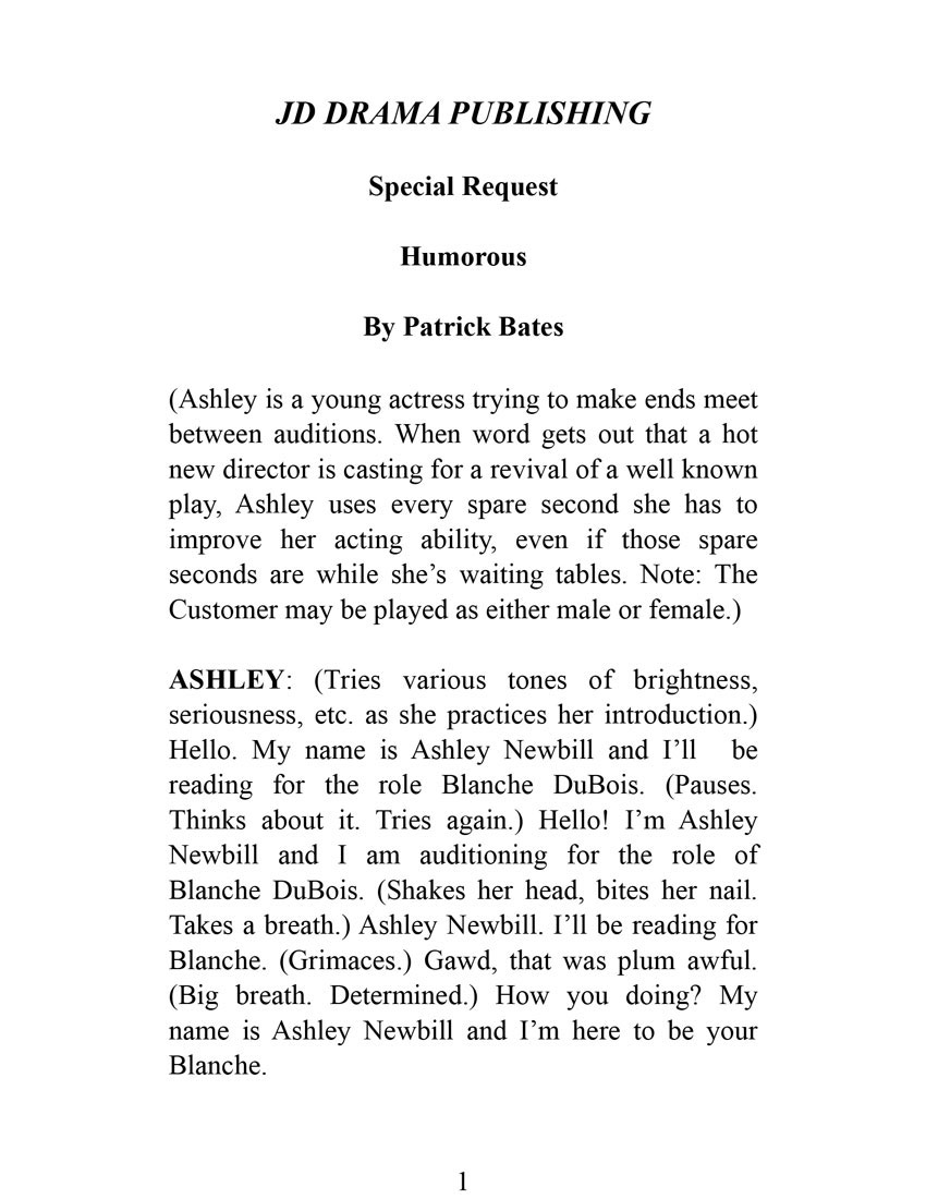 Special Request by Patrick Bates (10-12 min. Cut as needed. F) Humorous -  JD Drama Publishing